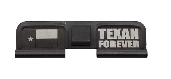 Texan Forever Engraved Dust Cover - AR 15-0